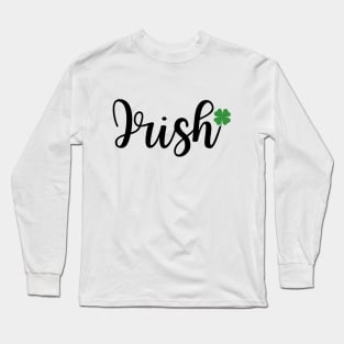 St Patricks day  Irish Long Sleeve T-Shirt